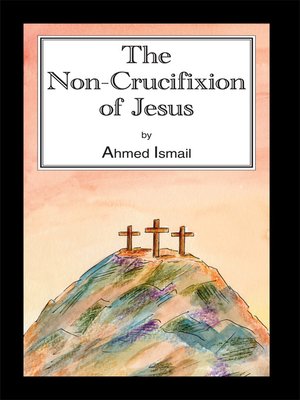cover image of The Non-Crucifixion of Jesus